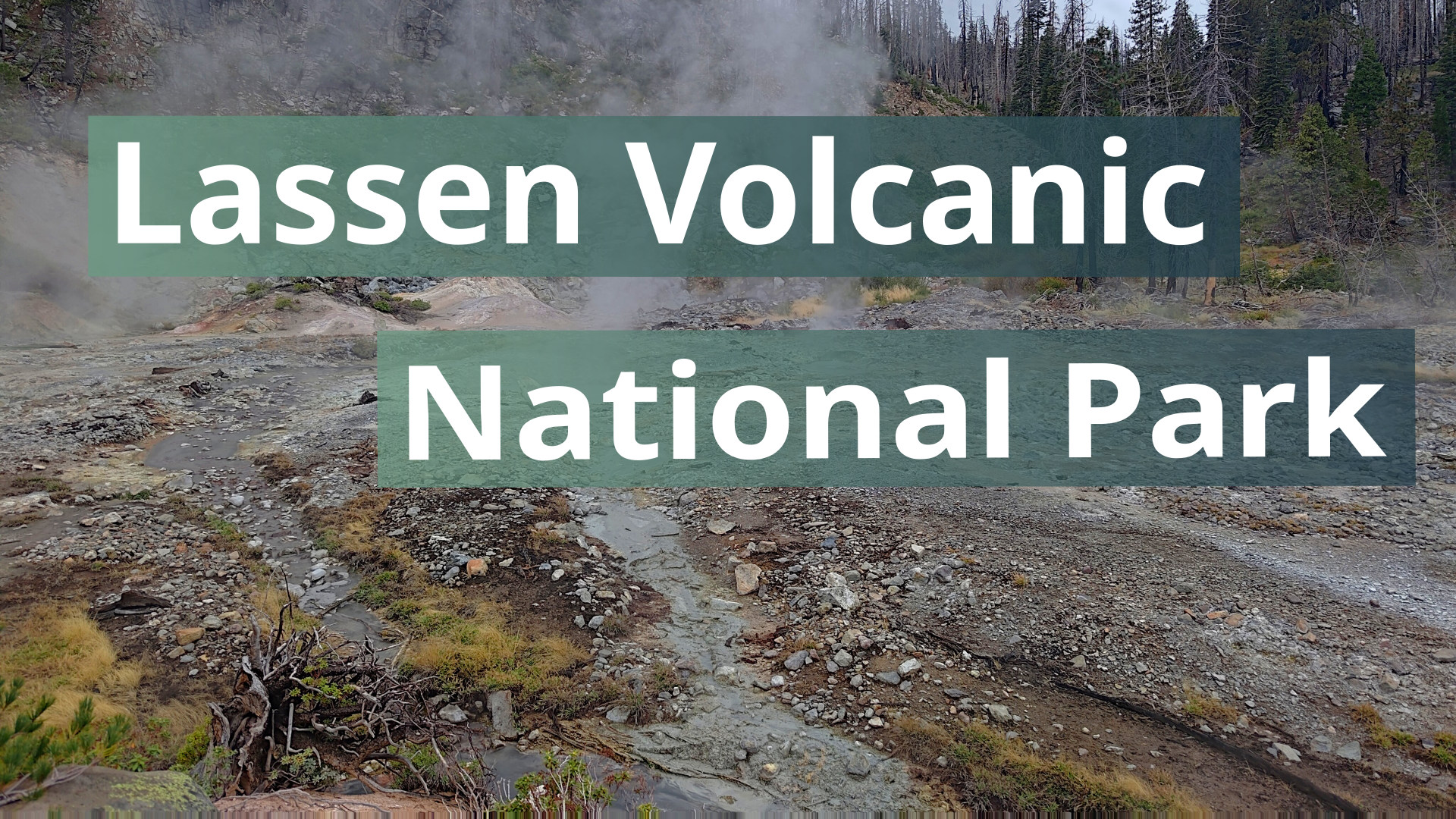 Lassen Volcanic NP Warner Valley Thermal Features - Video Thumbnail